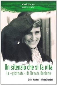 “Un silenzio che si fa vita” La giornata di Renata Borlone – 1993 in coll. con Giulio Marchesi